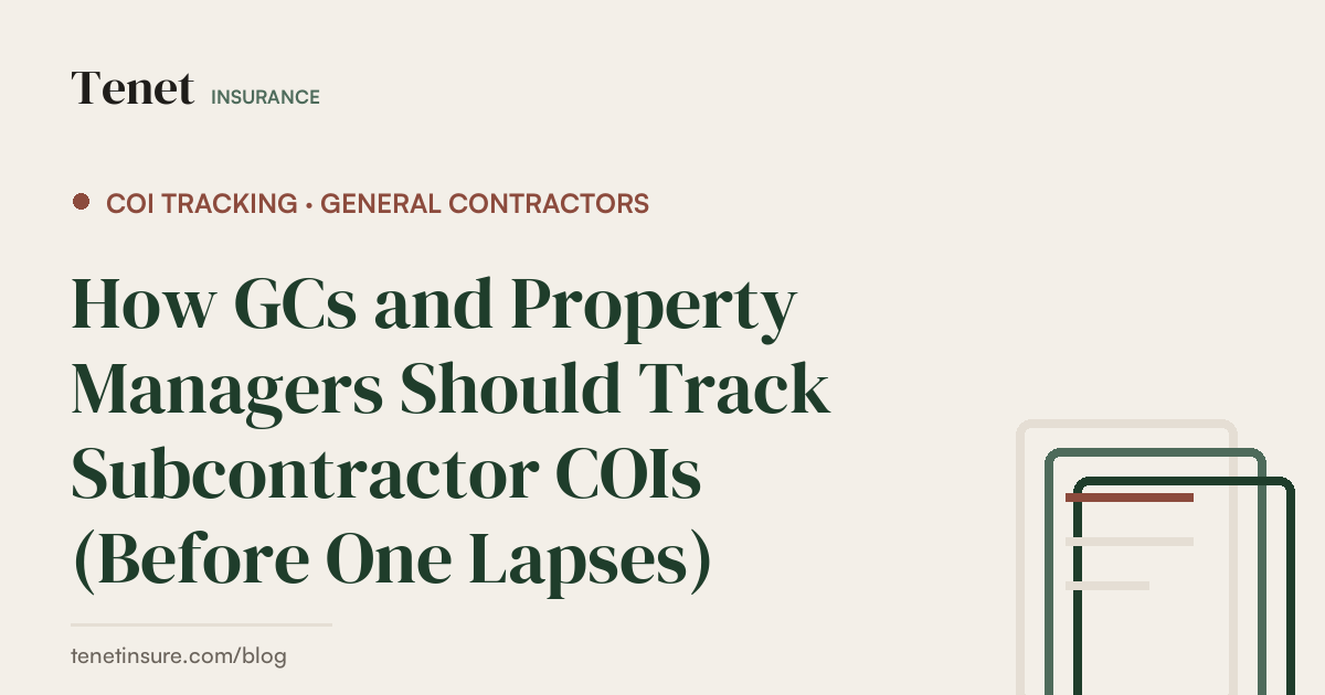 COI Tracking for General Contractors — Tenet Insurance guide