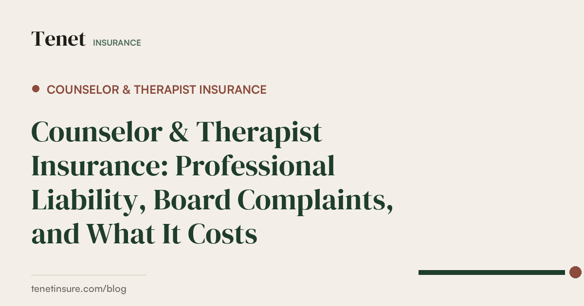 Counselor & Therapist Insurance — Tenet Insurance guide