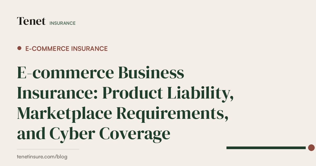 E-commerce Insurance — Tenet Insurance guide