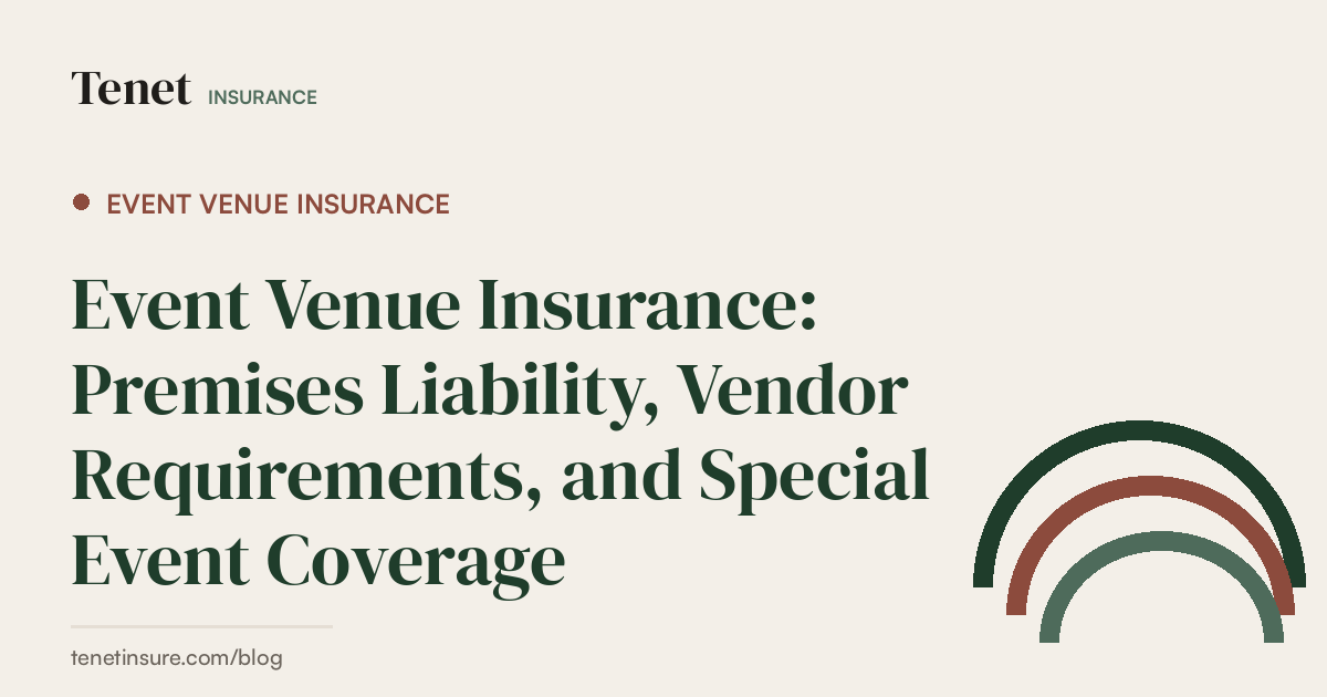 Event Venue Insurance — Tenet Insurance guide