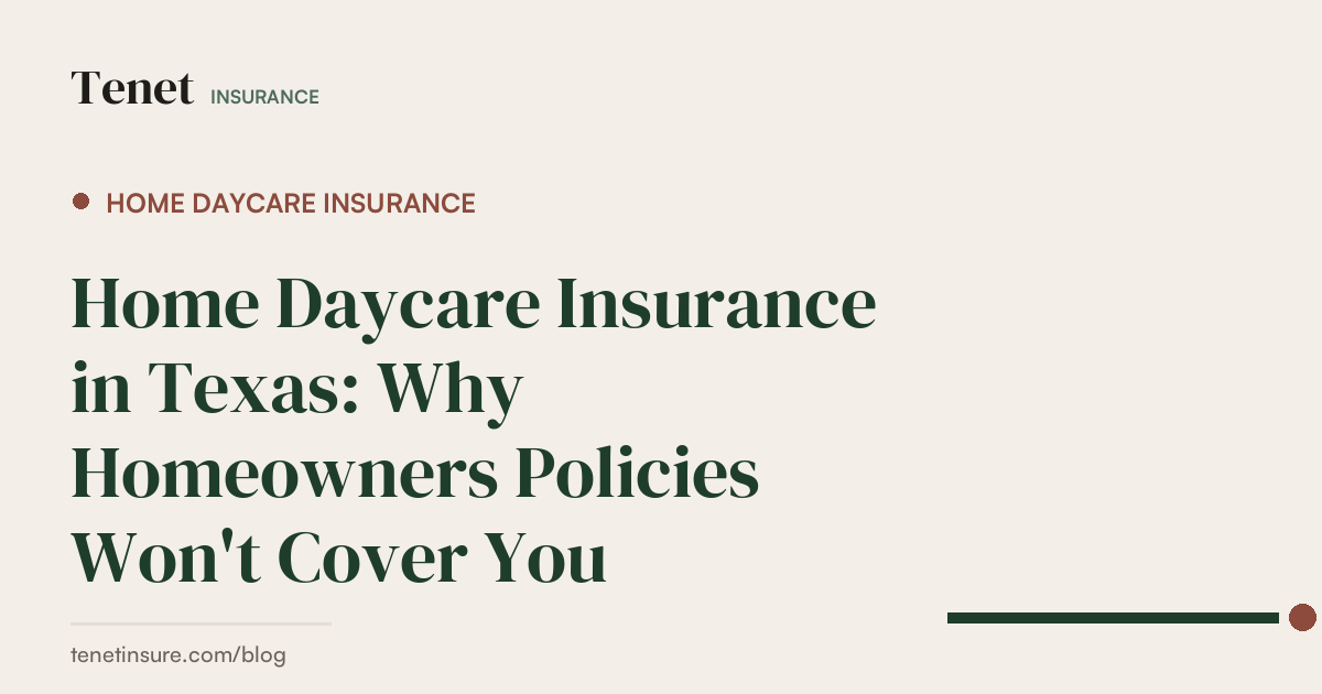 Home Daycare Insurance — Tenet Insurance guide