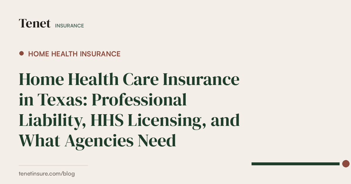 Home Health Insurance — Tenet Insurance guide