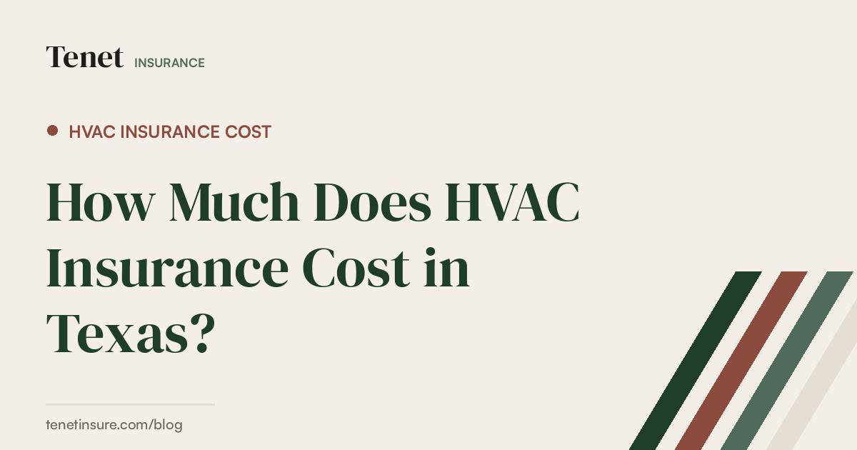 HVAC Insurance Cost — Tenet Insurance guide