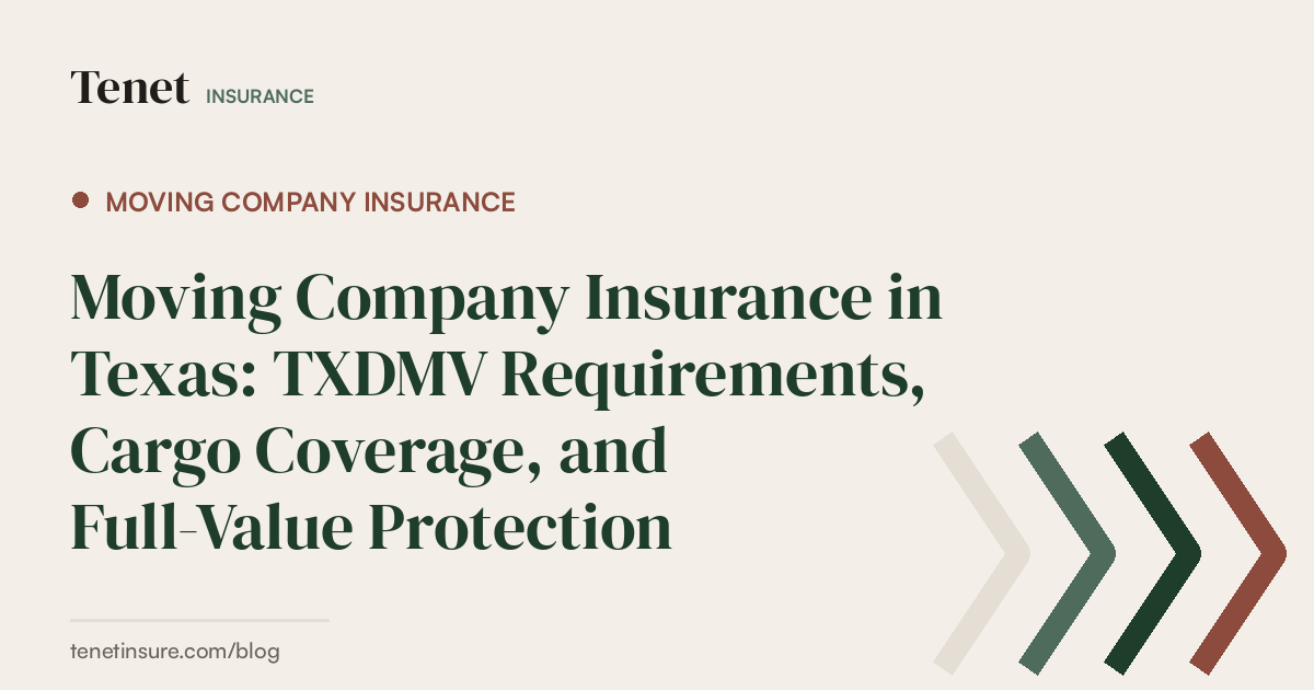 Moving Company Insurance — Tenet Insurance guide
