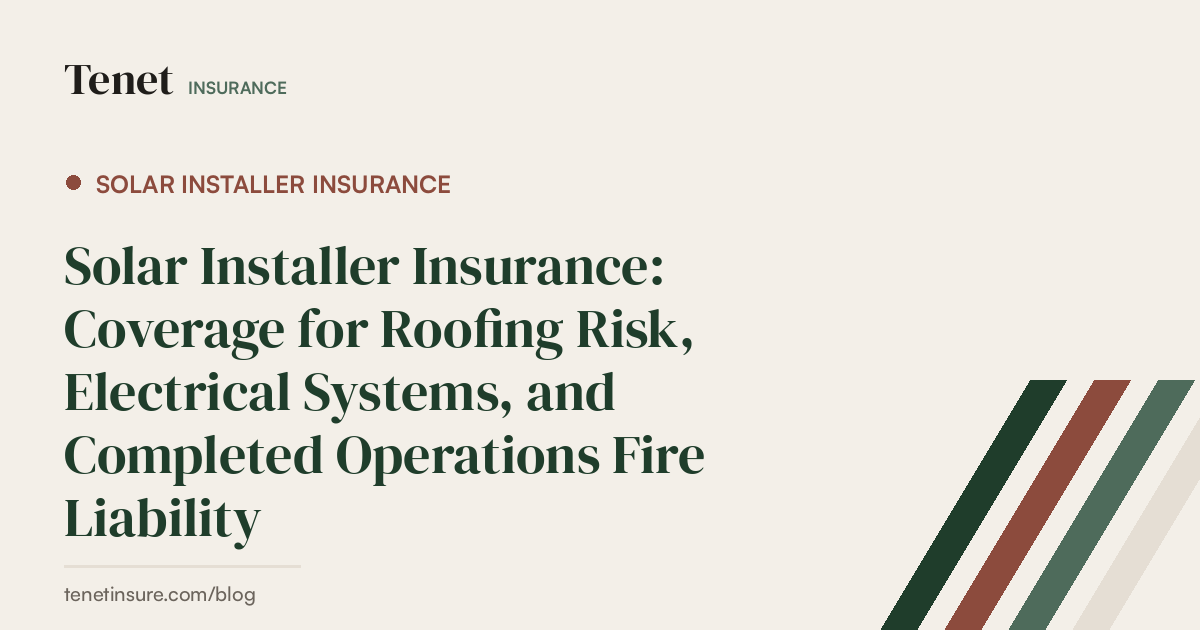Solar Installer Insurance — Tenet Insurance guide