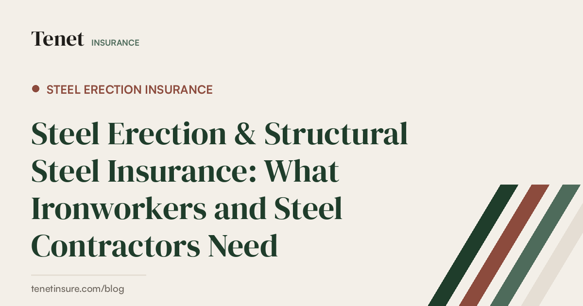 Steel Erection Insurance — Tenet Insurance guide