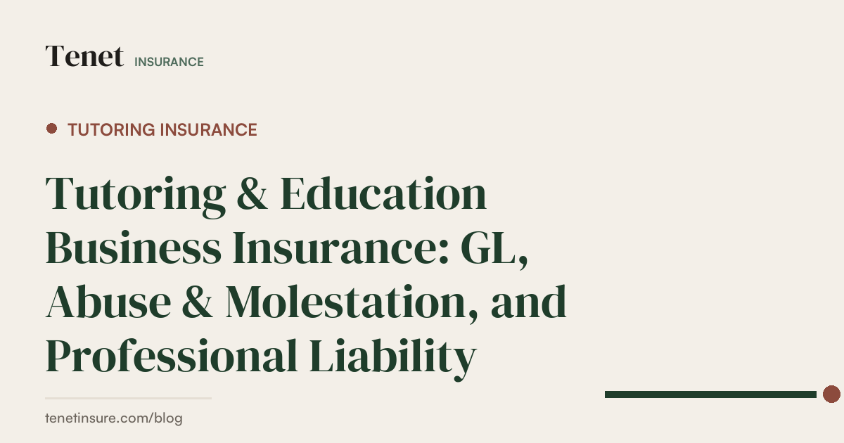Tutoring Insurance — Tenet Insurance guide