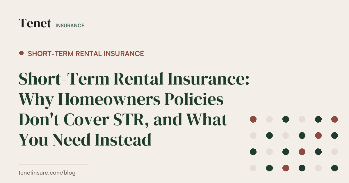 Short-Term Rental Insurance — Tenet Insurance guide