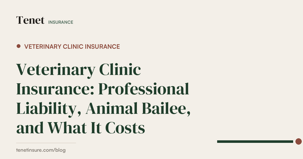 Veterinary Clinic Insurance — Tenet Insurance guide