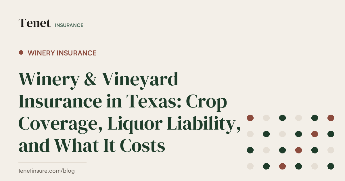 Winery Insurance — Tenet Insurance guide